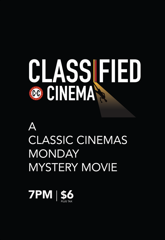 Classified Cinema: April 21st