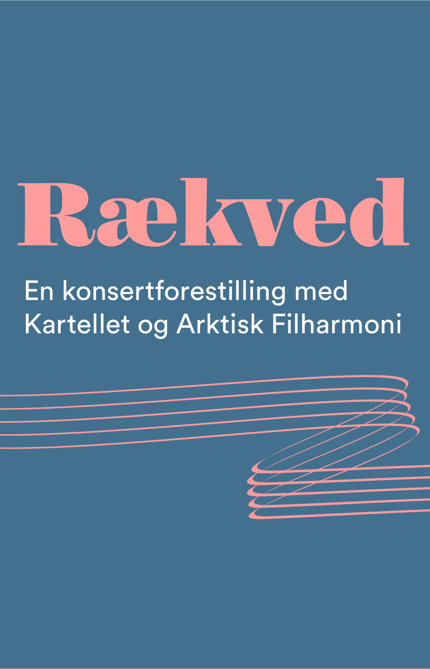 Rækved - med Kartellet og Arktisk Filharmoni