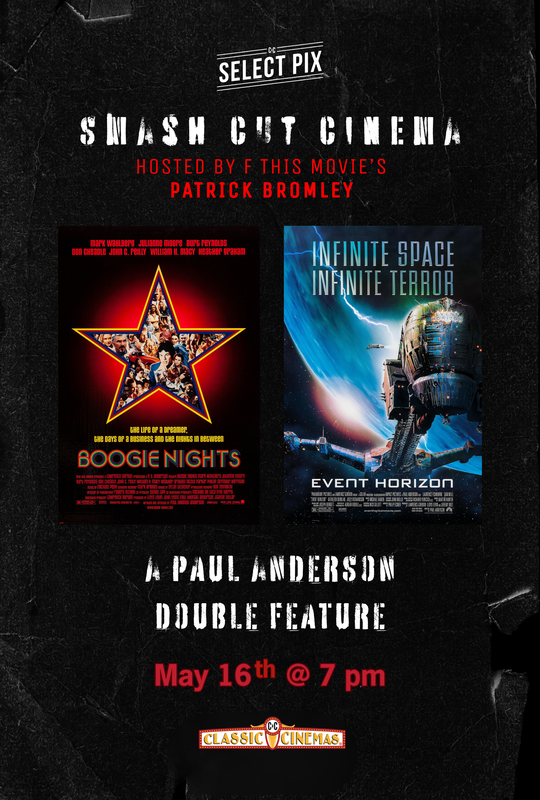 Smash Cut Double Feature: Boogie Nights / Event Horizon