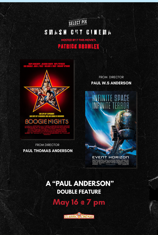 Smash Cut Double Feature: Boogie Nights / Event Horizon