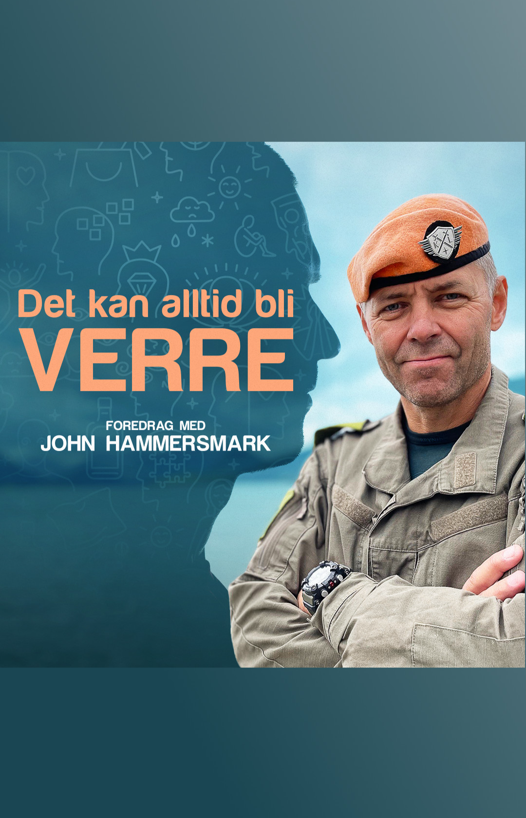 Det kan alltid bli verre – John Hammersmark