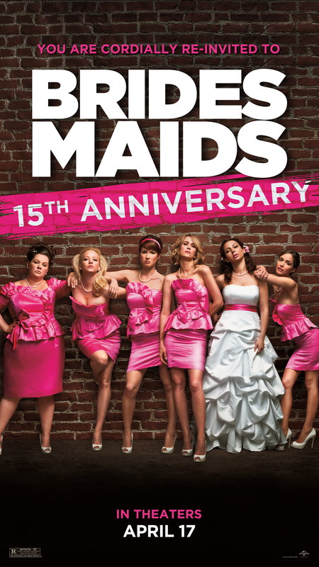 Bridesmaids: 15th Anniversary