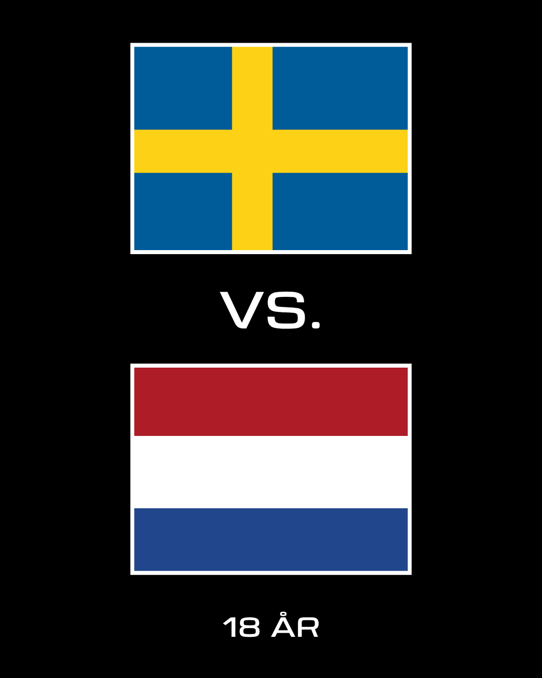 Fotball VM Nederland vs Sverige | Dørene åpner 18:00 | 18 års aldersgrense