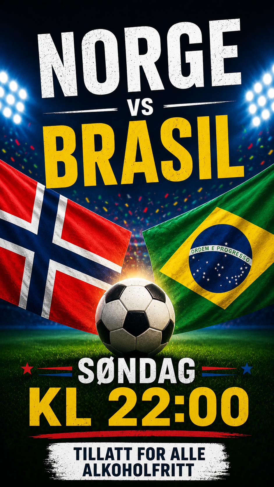 Fotball-VM Åttendedelsfinale NORGE vs. BRASIL tillatt for alle. Dørene åpner 21:00.