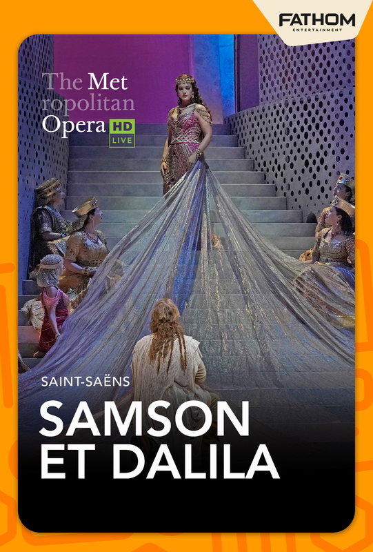 The Metropolitan Opera: Samson et Dalila Encore (2026)