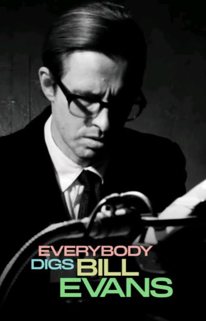 Everybody Digs Bill Evans