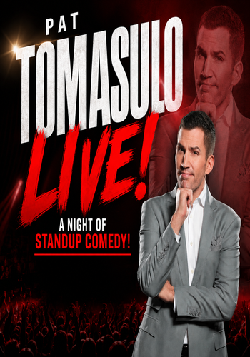Pat Tomasulo Live! A Night of Comedy!