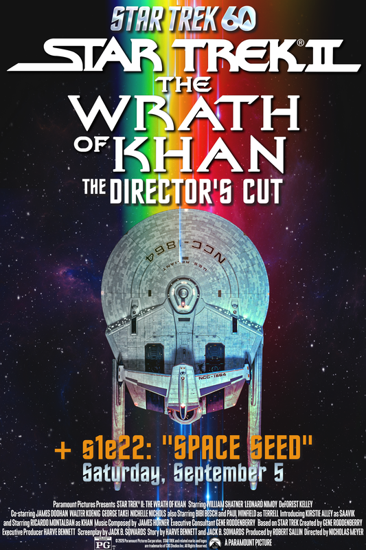 Star Trek Double Feature - Space Seed & Star Trek II: The Wrath of Khan - 60th Anniversary Event
