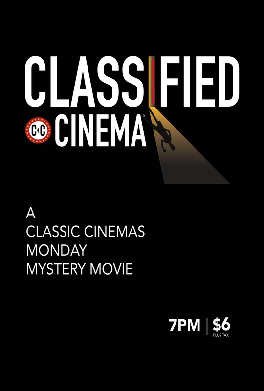 Classified Cinema: August 31st